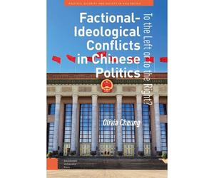Factional-Ideological Conflicts In Chinese Politics
