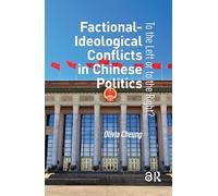 Factional-Ideological Conflicts in Chinese Politics: To the Left or to the Right?