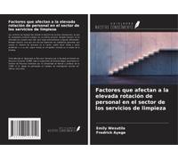Factores Que Afectan A La Elevada Rotación De Personal En El Sector De Los Servicios De Limpieza