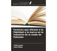 Factores que afectan a la fidelidad a la marca en la industria de la moda de Pakistán