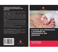 Factores Que Influenciam A Qualidade Do Desempenho Das Parteiras