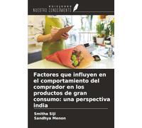 Factores que influyen en el comportamiento del comprador en los productos de gran consumo: una perspectiva india