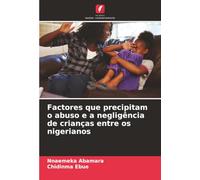 Factores que precipitam o abuso e a negligência de crianças entre os nigerianos