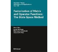 Factorization Of Matrix And Operator Functions: The State Space Method