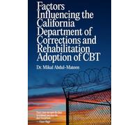 Factors Influencing the California Department of Corrections and Rehabilitation Adoption of CBT