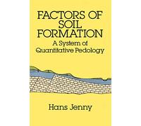 Factors of Soil Formation: A System of Quantitative Pedology