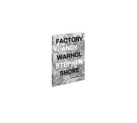 Factory: andy warhol - Stephen Shore - Phaidon Press - relié - Beau livre