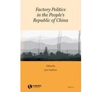 Factory Politics In The People's Republic Of China