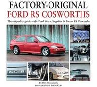 FactoryOriginal Ford RS Cosworth by Dan Williamson Dan Williamson, (Auteur)