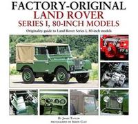FactoryOriginal Land Rover Series 1 80inch models by James Taylor James Taylor (Auteur)