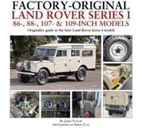FactoryOriginal Land Rover Series I 86 88 107 109Inch Models by James Taylor James Taylor (Auteur)