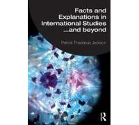Facts And Explanations In International Studies...And Beyond