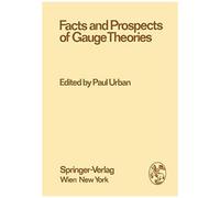 Facts And Prospects Of Gauge Theories
