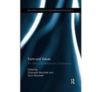 Facts and Values (Routledge Studies in Contemporary Philosophy) - [Version Originale] Inconnu (Auteur)