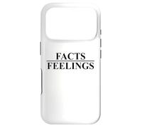 Facts Over Feelings Sign Dont Facts Care About Your Feelings Coque pour iPhone 17 Pro