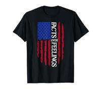 Facts Over Feelings Sign USA Flag God Family Country Freedom T-Shirt