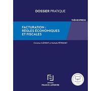 Facturation : Règles Economiques Et Fiscales