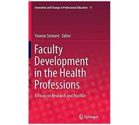 Faculty Development In The Health Professions