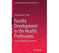 Faculty Development In The Health Professions