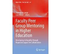 Faculty Peer Group Mentoring In Higher Education