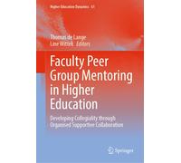 Faculty Peer Group Mentoring In Higher Education