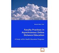 Faculty Practices In Asynchronous Online Distance Education