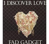 Fad Gadget - I Discover Love