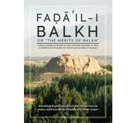 FaḍāʾIl-I Balkh (The Merits Of Balkh)