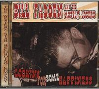 Bill Fadden & The Mostly Losers - Looking for Some Happiness
