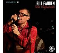 Fadden, Bill -& the Rhythmbusters- - Lordy Hoody [Import]