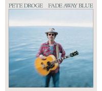 Fade Away Blue by Pete Droge [CD] NEUF