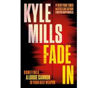 Fade In: A Thriller