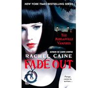 Rachel Caine – Fade Out: The Morganville Vampires – Berkley
