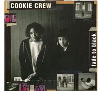 Cookie Crew - Fade to Black