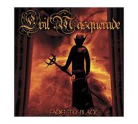 Evil Masquerade – Fade to Black – Import