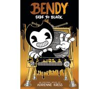 Fade to Black: An AFK Book (Bendy #3)