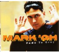 Mark Oh - Fade to Grey