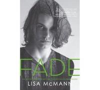 Fade, Wake Lisa McMann (Auteur)