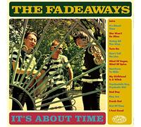 Fadeaways,the - It's About Time [Import]
