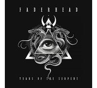 Faderhead - Years of The Serpent [Import]