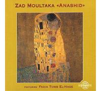 Moultaka, Zad - Anashid
