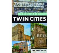 Fading Ads Of The Twin Cities