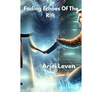 Fading Echoes Of The Rift