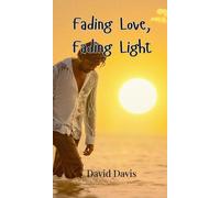 Fading Love, Fading Light
