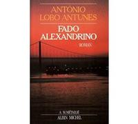 Fado Alexandrino Pierre Léglise-Costa (Traduction), Geneviève Leibrich (Traduction), Antonio Lobo Antunès (Auteur)