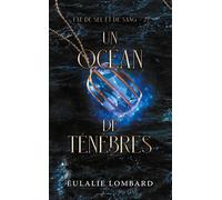 Fae de sel et de sang - Tome 2 : Un océan de Ténèbres - Eulalie Lombard - Hlab Eds - Poche - Roman