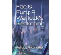 Fae & Fury: A Warlock's Reckoning