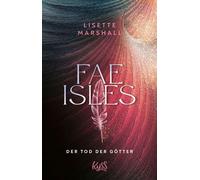 Fae Isles - Der Tod der Götter - Lisette Marshall - Rowohlt E-Book - ebook (ePub) - Livre