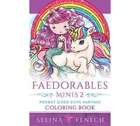 Faedorables Minis 2 - Pocket Sized Cute Fantasy Coloring Book