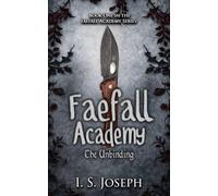 Faefall Academy: The Unbinding